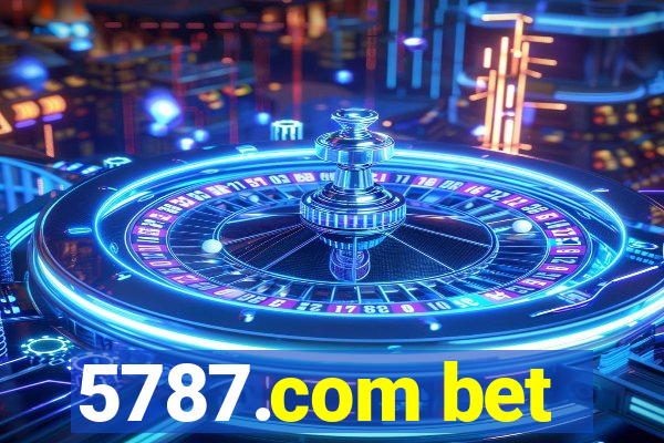 5787.com bet